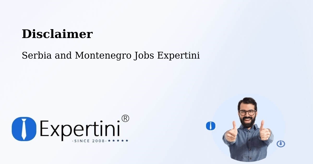 Disclaimer – Powell River - Serbia and Montenegro Jobs Expertini