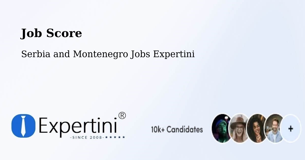 Job Score & Job Description Score Tool – Powell River - Serbia and Montenegro Jobs Expertini