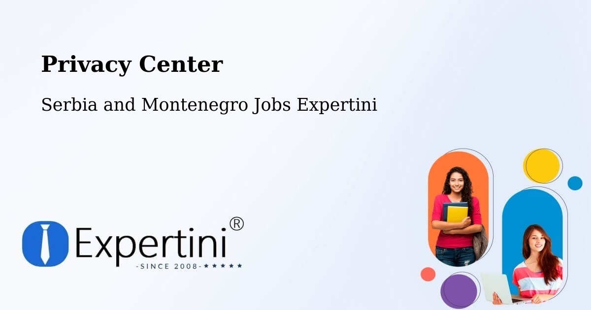 Privacy Policy – Powell River - Serbia and Montenegro Jobs Expertini